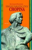 Świat muzyczny Chopina. Autor: Eigeldinger Jean-Jacques. Dadada.pl Okładka książki Świat muzyczny Chopina