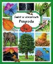 Świat w obrazkach - Przyroda TW. Autor: Beaumont Emilie, Guilloret Marie-Renee. Dadada.pl Okładka książki Świat w obrazkach - Przyroda TW