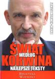 Świat według Korwina. Najlepsze teksty. Autor: Korwin-Mikke Janusz. Dadada.pl Okładka książki Świat według Korwina. Najlepsze teksty