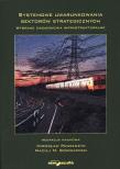 Okładka książki Systemowe uwarunkowania sektorów strategicznych
