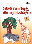 Szkoła rysunku dla najmłodszych. Autor: Ludwigsen-Kaiser Ute. Dadada.pl Okładka książki Szkoła rysunku dla najmłodszych