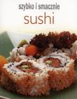 Szybko i smacznie - Sushi BR. Autor:   Praca zbiorowa. Dadada.pl Okładka książki Szybko i smacznie - Sushi BR