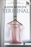Terminal. Autor: Bieńczyk Marek. Dadada.pl Okładka książki Terminal