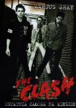 Okładka książki THE CLASH - Ostatnia załoga na mieście