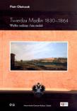 Okładka książki Twierdza Modlin 1830-1864. Wielkie nadzieje...