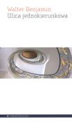 Ulica jednokierunkowa. Autor: Benjamin Walter. Dadada.pl Okładka książki Ulica jednokierunkowa