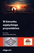 W kierunku azjatyckiego przywództwa. Autor: Joanna Marszałek-Kawa (red.). Dadada.pl Okładka książki W kierunku azjatyckiego przywództwa