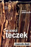 W sieci teczek. Autor: Piecuch Henryk. Dadada.pl Okładka książki W sieci teczek