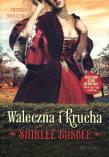 Okładka książki Waleczna i krucha