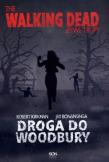 Walking Dead 2 - Droga do Woodbury. Autor: Kirkman Robert, Bonansinga Jay. Dadada.pl Okładka książki Walking Dead 2 - Droga do Woodbury