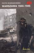 Warszawa 1944-1945. Autor: Rozwadowski Piotr. Dadada.pl Okładka książki Warszawa 1944-1945