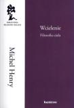 Wcielenie Filozofia ciała. Autor: Michel Henry. Dadada.pl Okładka książki Wcielenie Filozofia ciała
