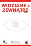 Widziane z zewnątrz tom 2. Autor: Andrzej Nowak. Dadada.pl Okładka książki Widziane z zewnątrz tom 2
