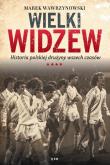 Wielki Widzew. Historia polskiej drużyny wszech. Autor: Wawrzynowski Marek. Dadada.pl Okładka książki Wielki Widzew. Historia polskiej drużyny wszech