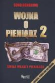 Okładka książki Wojna o pieniądz 2. Świat władzy pieniądza