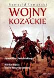 Wojny kozackie  BELLONA. Autor: Romański Romuald. Dadada.pl Okładka książki Wojny kozackie  BELLONA