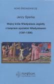 Wojny króla Władysława Jagiełły z księciem opolskim Władysławem 1391-1396. Autor: Sperka Jerzy. Dadada.pl Okładka książki Wojny króla Władysława Jagiełły z księciem opolskim Władysławem 1391-1396