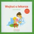 Wojtuś u lekarza. Autor: Jakubczyk Justyna. Dadada.pl Okładka książki Wojtuś u lekarza
