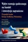 Okładka książki Wpływ rozwoju społecznego na handel i inwestycje..