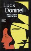 Wracaliśmy znad morza. Autor: Doninelli Luca. Dadada.pl Okładka książki Wracaliśmy znad morza