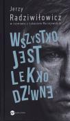 Wszystko Jest Lekko Dziwne TW. Autor: Radziwiłowicz Jerzy, Maciejewski Łukasz. Dadada.pl Okładka książki Wszystko Jest Lekko Dziwne TW