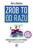 Zrób to od razu. Program osobistej efektywności. Autor: Kerry Gleeson. Dadada.pl Okładka książki Zrób to od razu. Program osobistej efektywności