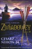 Zwiadowcy T.10 Cesarz Nihon-Ja BR. Autor: Flanagan John. Dadada.pl Okładka książki Zwiadowcy T.10 Cesarz Nihon-Ja BR