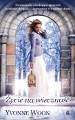 Okładka książki Życie na wieczność