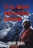 Żyjąc wśród himalajskich mistrzów. Autor: Swami Rama. Dadada.pl Okładka książki Żyjąc wśród himalajskich mistrzów