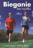 Bieganie bez wysiłku. Autor: Danny Dreyer, Katherine Dreyer. Dadada.pl Okładka książki Bieganie bez wysiłku