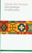 Antropologia strukturalna. Autor: Levi-Strauss Claude. Dadada.pl Okładka książki Antropologia strukturalna