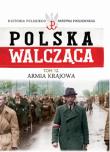 Armia Krajowa. Autor:   Praca zbiorowa. Dadada.pl Okładka książki Armia Krajowa