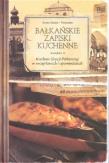 Bałkańskie Zapiski Kuchenne. Książka 2. Autor: Genev-Puhalewa Iliana. Dadada.pl Okładka książki Bałkańskie Zapiski Kuchenne. Książka 2
