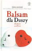 Balsam dla Duszy. Historie miłosne. Autor: Jack Canfield, Mark Victor Hansen. Dadada.pl Okładka książki Balsam dla Duszy. Historie miłosne