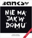 Okładka książki Banksy. Nie ma jak w domu