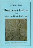 Okładka książki Bogowie i ludzie czyli Mityczne Dzieje Ludzkości