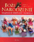 Boże Narodzenie. Świąteczne dekoracje i smakołyki. Autor: Joanna Tołłoczko. Dadada.pl Okładka książki Boże Narodzenie. Świąteczne dekoracje i smakołyki