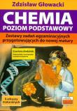 Chemia. Poziom podstawowy. Zestawy zadań egzaminacyjnych przygotowujących do nowej matury. Autor: Głowacki Zdzisław. Dadada.pl Okładka książki Chemia. Poziom podstawowy. Zestawy zadań egzaminacyjnych przygotowujących do nowej matury