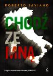 Chodź ze mną. Autor: Saviano Roberto. Dadada.pl Okładka książki Chodź ze mną