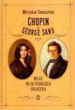 Chopin i George Sand. Autor: Tomaszewski Mieczysław. Dadada.pl Okładka książki Chopin i George Sand