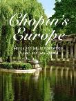 Okładka książki Chopin's Europe