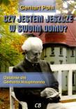 Okładka książki Czy jestem jeszcze w swoim domu? Ostatnie dni...