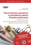 Dokumentacja wewnętrzna w jednostkach sektora finansów publicznych. Autor: INFOR PL SA. Dadada.pl Okładka książki Dokumentacja wewnętrzna w jednostkach sektora finansów publicznych