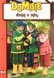 Domisie dbają o zęby. Autor: Regina Sawicka, Sawicki Gerard. Dadada.pl Okładka książki Domisie dbają o zęby