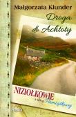 Okładka książki Droga do Achtoty. Niziołkowie z ulicy Pamiątkowej