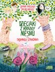 Dzieciaki z Krainy Niesnu. Tajemnica strażnika. Autor: Joanna Preisner, Jakub Bogusz. Dadada.pl Okładka książki Dzieciaki z Krainy Niesnu. Tajemnica strażnika