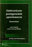 Okładka książki Elektroniczne postępowanie upominawcze Komentarz