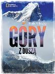 Góry z duszą. Autor: Jaworska-Witkowska Monika. Dadada.pl Okładka książki Góry z duszą