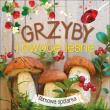 Grzyby i owoce leśne. Domowa spiżarka. Autor:   Praca zbiorowa. Dadada.pl Okładka książki Grzyby i owoce leśne. Domowa spiżarka