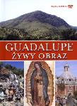 Okładka książki Guadalupe. Żywy obraz - DVD